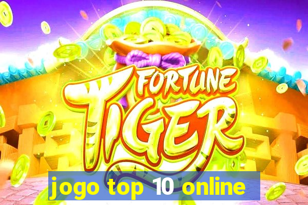 jogo top 10 online